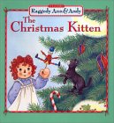 The Christmas Kitten (Classic Raggedy Ann & Andy (Paperback))