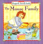 Mouse Family (Classic Raggedy Ann & Andy (Paperback))