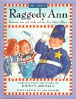 My First Raggedy Ann: Raggedy Ann and Andy and the Nice Police Officer (My First Raggedy Ann)