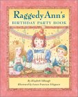 Raggedy Ann's Birthday Party Book (Raggedy Ann & Andy)
