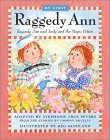 My First Raggedy Ann: Raggedy Ann and Andy and the Magic Potion (My First Raggedy Ann)