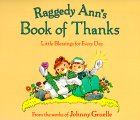 Raggedy Ann's Book of Thanks: Little Blessings for Every Day