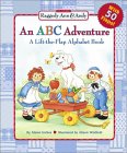 An ABC Adventure: A Lift-The-Flap Alphabet Book (Raggedy Ann)