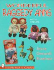 Wonderful Raggedy Anns (Schiffer Book for Collectors)