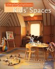 Kids' Space: Simple Solutions (Home Magazine Simple Solutions)