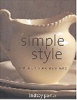 Simple Style: Fresh Looks for a Pure Natural Home