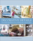 Decorative Details: Essential Ingredients for Creating the Country Look